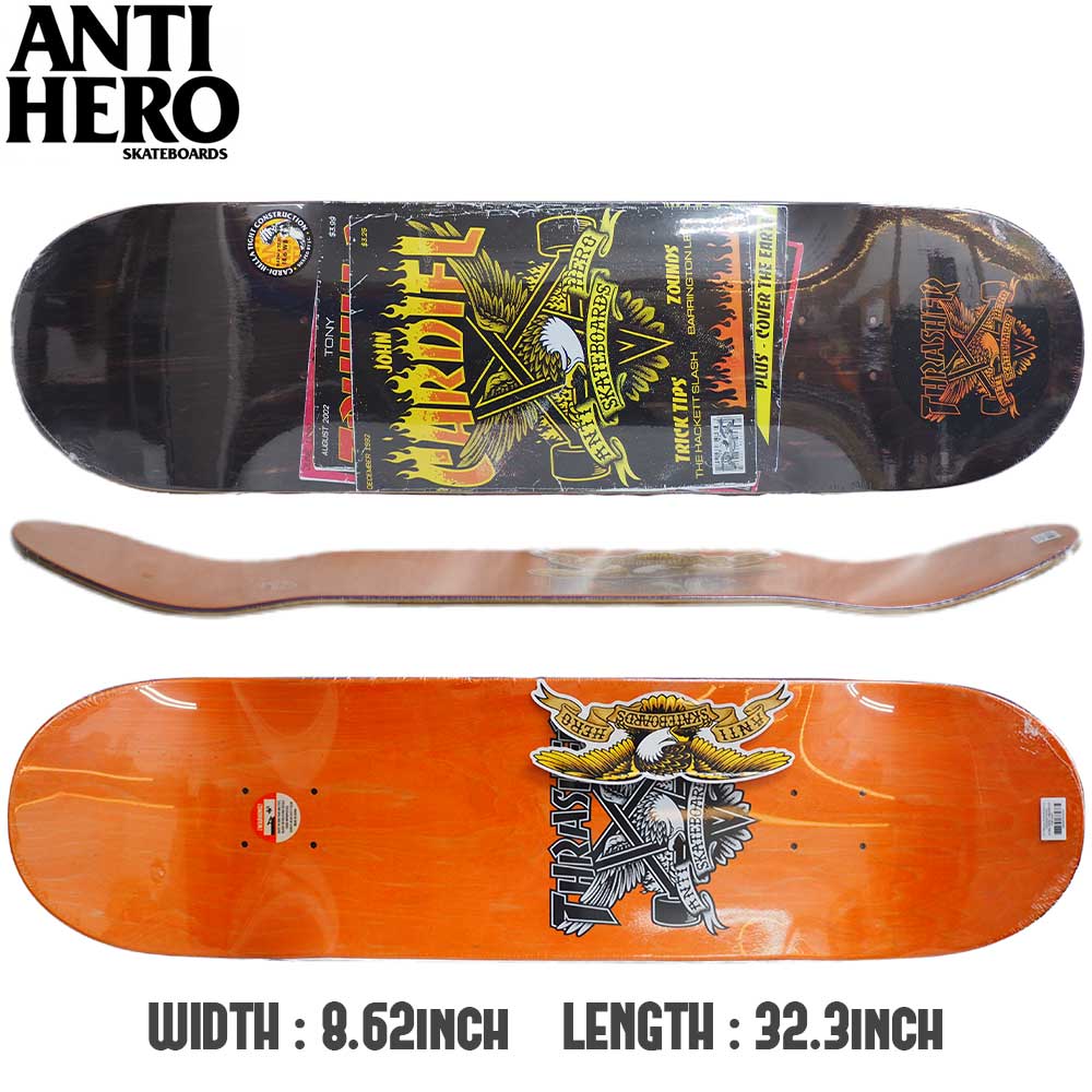 ANTIHERO DECK CARDIEL THRASHER COLLAB [inch:8.62]